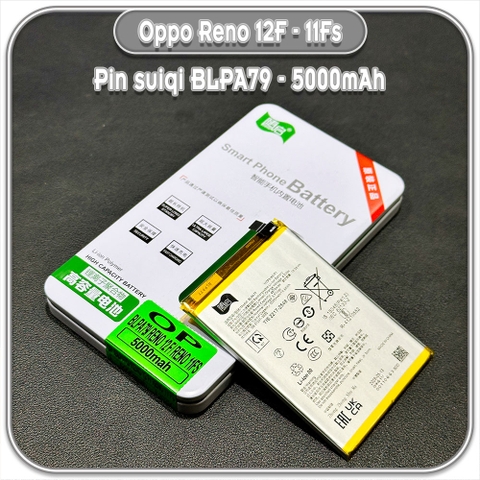 Thay pin cho Oppo Reno 12F - 11Fs Suiqi BLPA79 5000mAh