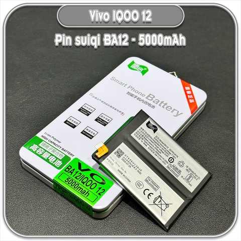 Thay pin cho Vivo IQOO 12 Suiqi BA12 5000mAh