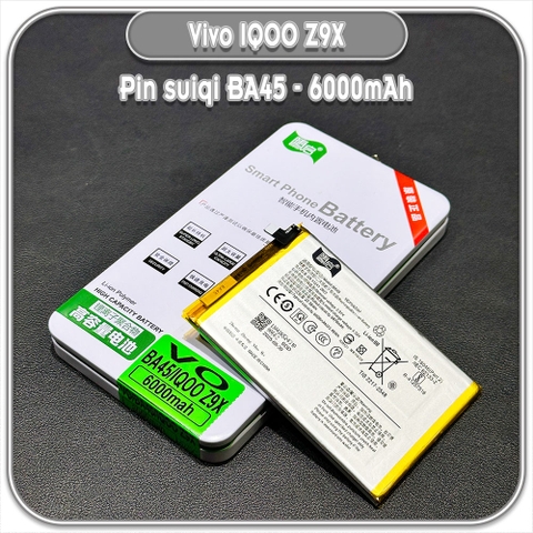 Thay pin cho Vivo IQOO Z9x Suiqi BA45 6000mAh