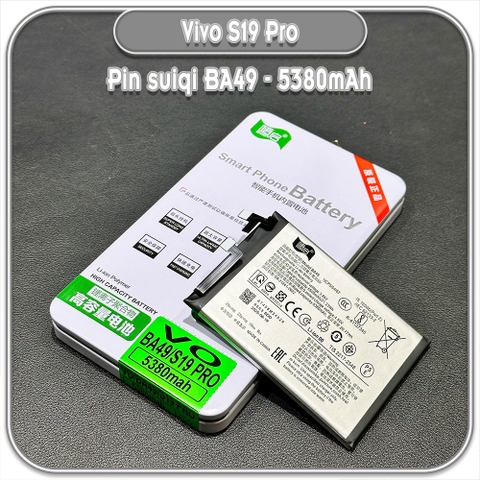 Thay pin cho Vivo S19 Pro Suiqi BA49 5380mAh
