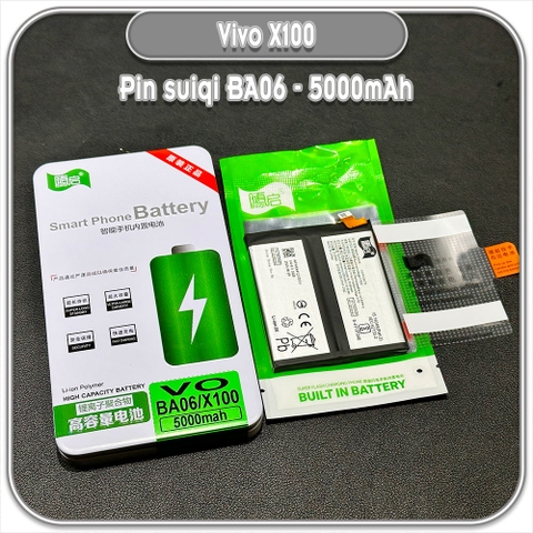 Thay pin cho Vivo X100 Suiqi BA06 5000mAh