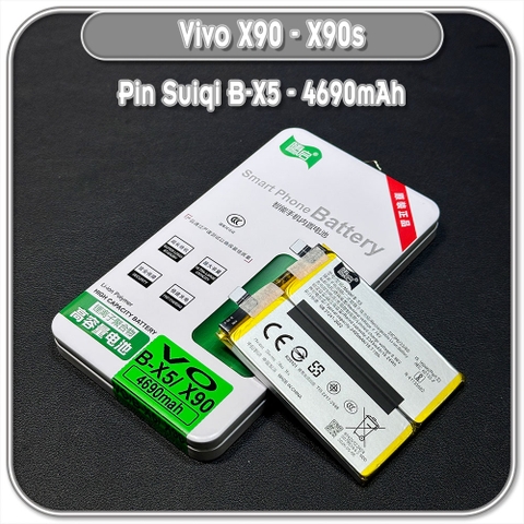 Thay pin Vivo X90 - 90S Suiqi B-X5 4690mAh