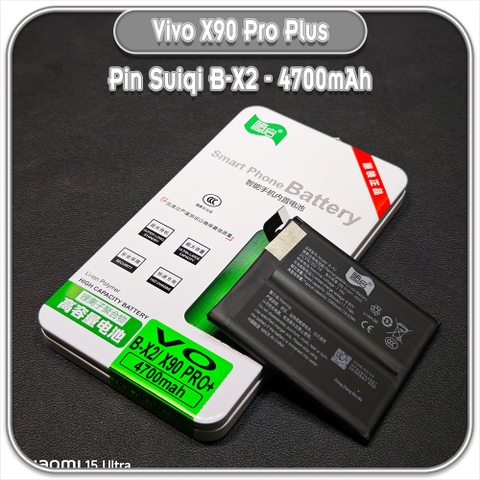 Thay pin Vivo X90 Pro Plus, Suiqi B-X2 4700mAh