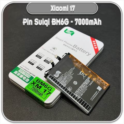Thay Pin Xiaomi 17, Suiqi BM6G 7000mAh