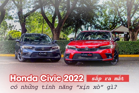 Honda Civic 2022 sắp ra mắt - Có thật sự xịn xò?