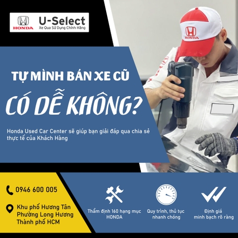 TỰ BÁN XE CŨ? CÓ DỄ KHÔNG?