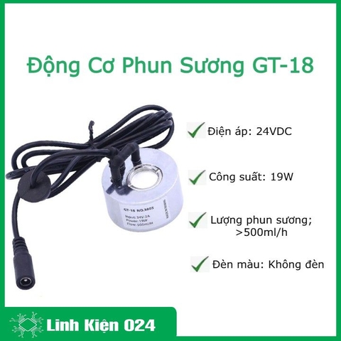 Động Cơ Phun Sương GT-18 24V-19W 500ml/h ( Không Led )