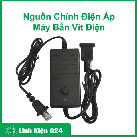 Nguồn Adapter Điều Chỉnh Điện Áp Động Cơ  Tua Vít Điện