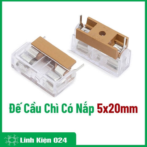 Đế Cầu Chì 5x20 - Có Nắp