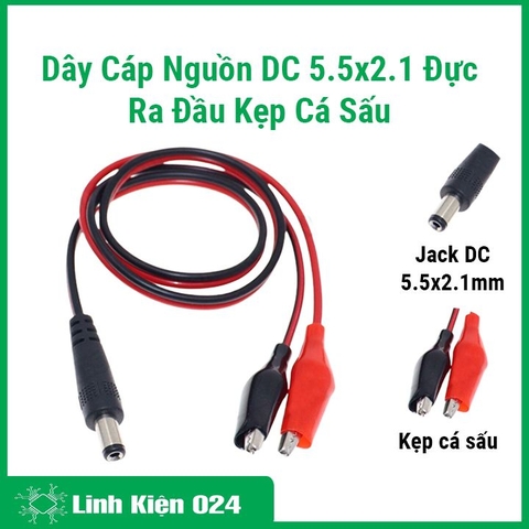 Dây Cáp Nguồn DC 5.5x2.1mm Đực Ra Đầu Kẹp Cá Sấu