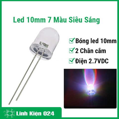 Led 10mm 7 Màu 2 Chân Siêu Sáng Đầy Màu Sắc