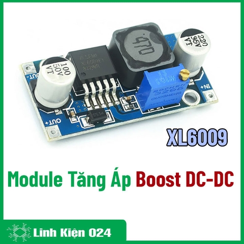 Module Tăng Áp Boost DC-DC XL6009 5 - 40V - 4A (K2C4)