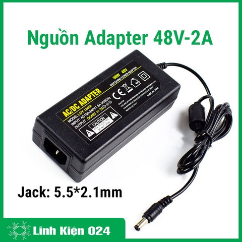 Nguồn Adapter 48V-2A Jack 5.5x2.1mm ( Hàng Zin )