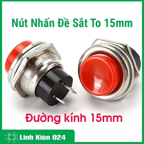 Nút Nhấn Đề Sắt - To ( 15mm ) 1 Nút