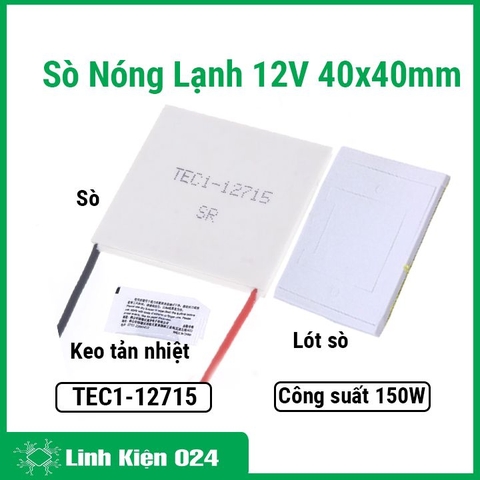 Sò Nóng Lạnh 40x40mm 12715-150W ( Tặng Keo Tản Nhiệt Và 1 Miếng Lót Sò Nóng Lạnh