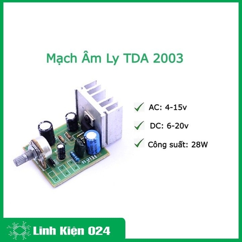 Mạch Âm Ly TDA 2003- 28W PMPO