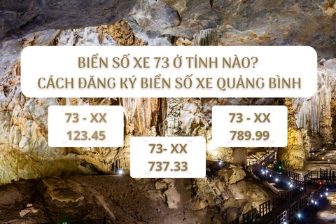 Biển số xe 73 ở tỉnh nào? Cách đăng ký biển số xe Quảng Bình