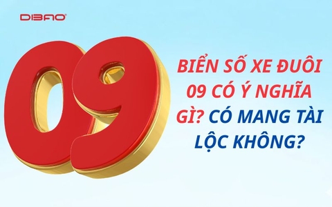 Biển số xe đuôi 09 có ý nghĩa gì? Có mang tài lộc không?