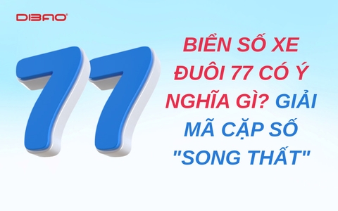 Biển số xe đuôi 77 có ý nghĩa gì? Giải mã cặp số 