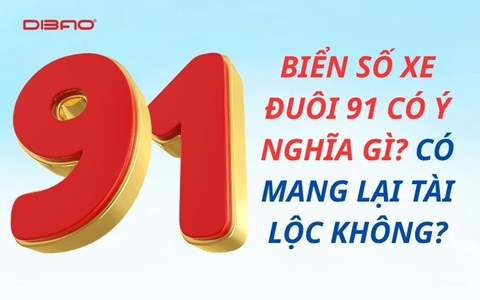Biển số xe đuôi 91 có ý nghĩa gì? Có mang lại tài lộc không?