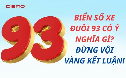 Biển số xe đuôi 93 có ý nghĩa gì? Hướng dẫn cách luận giải