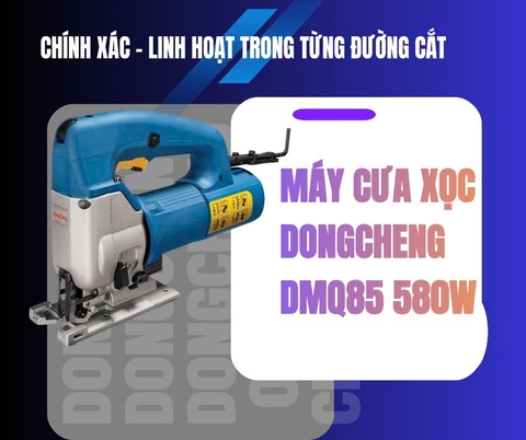 Độ Chính Xác Và Linh Hoạt Trong Từng Đường Cắt Với Máy Cưa Xọc Dongcheng DMQ85 580W