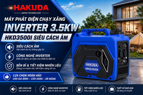 Đánh Giá Máy Phát Điện Inverter 3.5KW Hakuda HKD3500I: Siêu Cách Âm, Tiết Kiệm Nhiên Liệu