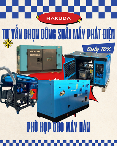 Tư Vấn Chọn Công Suất Máy Phát Điện Phù Hợp Cho Máy Hàn