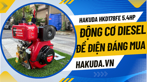 Hakuda HKD178FE 5.4HP – Động Cơ Diesel Đề Điện Đáng Mua