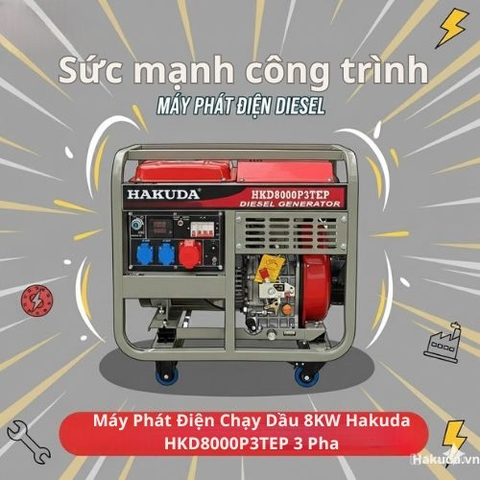🚀 Máy Phát Điện Chạy Dầu 8KW Hakuda HKD8000P3TEP: Lựa Chọn Đỉnh Cao Cho Công Nghiệp & Chào Thầu