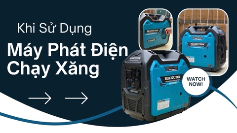 Những Lưu Ý Khi Sử Dụng Máy Phát Điện Chạy Xăng