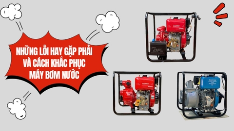Những Lỗi Hay Mắc Phải Của Máy Bơm Nước Chạy Dầu Và Cách Khắc Phục