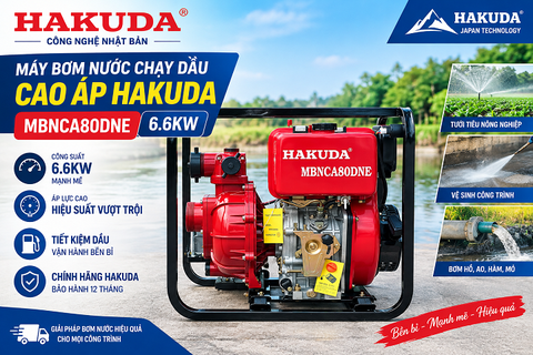 Máy Bơm Nước Chạy Dầu Cao Áp Hakuda MBNCA80DNE 6.6KW – Bơm Khỏe, Hiệu Quả