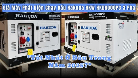 Giá Máy Phát Điện Chạy Dầu Hakuda 8KW HKD8000P3 3 Pha Tốt Nhất Ở Đâu Trong Năm 2025?
