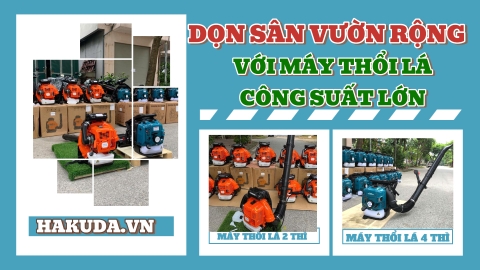 Dọn Sân Vườn Rộng Với Máy Thổi Lá Công Suất Lớn