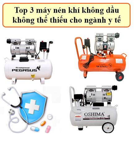 Top 3 Máy Nén Khí Không Dầu Không Thể Thiếu Cho Ngành Y Tế