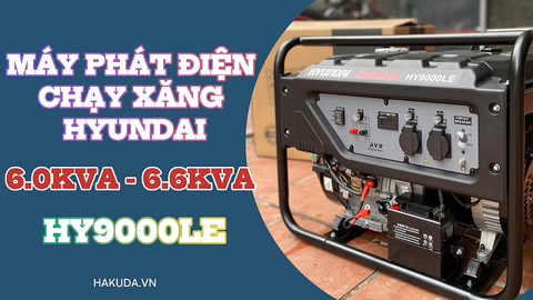 Máy Phát Điện Hyundai Chạy Xăng 6.0KVA-6.6KVA HY9000LE Chính Hãng, Giá Tốt