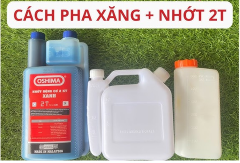 Hướng Dẫn Cách Pha Nhớt 2 Thì Đúng Cách Và Những Lưu Ý
