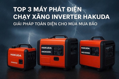 Top 3 Máy Phát Điện Chạy Xăng Inverter Hakuda: Giải Pháp Toàn Diện Cho Mùa Mưa Bão