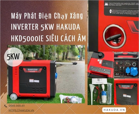 Đánh Giá Chi Tiết Máy Phát Điện Inverter 5KW Hakuda HKD5000iE: Đỉnh Cao Công Nghệ Cách Âm