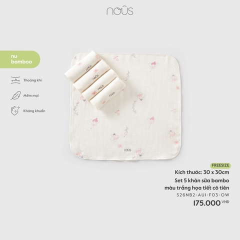 Nous Set 5 khăn sữa bamboo màu trắng họa tiết cô tiên
