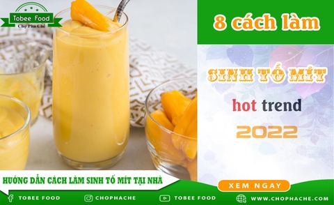 Mách bạn 8 cách làm sinh tố mít hot trend 2022 của giới trẻ