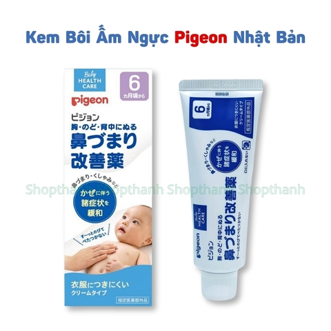 Kem bôi làm ấm ngực giảm nghẹt mũi hắt hơi cho bé 6 tháng tuổi Pigeon Nhật Bản