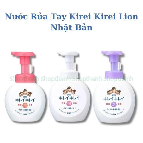 Nước Rửa Tay Kirei Kirei Lion Nhật Bản Bọt Mịn Diệt Khuẩn 99.9% Hương Thơm Tự Nhiên
