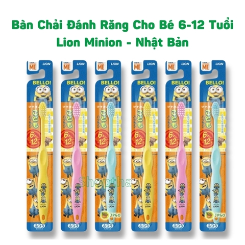 Bàn chải Lion Hình Minion Cho Trẻ Từ 6-12 tuổi - Nhật Bản.