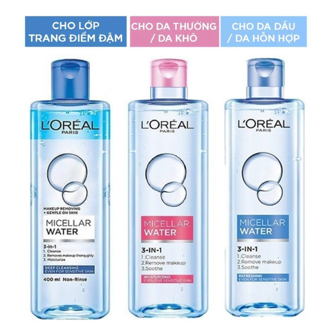[Chính Hãng] Nước tẩy trang làm sạch, dưỡng ẩm cho mọi loại da L'Oreal 3-in-1 Micellar Water 400ml