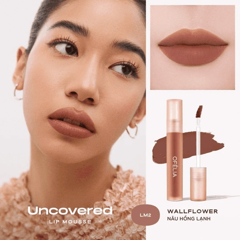 [Chính hãng] Son Kem Lì, Mềm Mịn Môi, Lâu Trôi OFÉLIA Uncovered Lip Mousse Hàn Quốc 4,3g