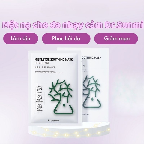 Mặt nạ dưỡng da Dr. Sunmi Care Mistletoe Soothing Mask Home Care+ Làm Dịu Da Nhạy Cảm Hàn Quốc 30ml