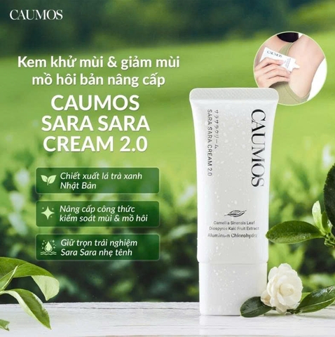 Kem Khử Mùi Không Cồn CAUMOS SARA SARA Cream 2.0 – Bản Nâng Cấp Khô Thoáng Nhẹ Tênh, Chiết Xuất Trà Xanh Nhật Bản