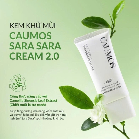 Kem Khử Mùi Không Cồn CAUMOS SARA SARA Cream 2.0 – Bản Nâng Cấp Khô Thoáng Nhẹ Tênh, Chiết Xuất Trà Xanh Nhật Bản